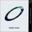 Ambient Systems: Instinct Ambient #2 In a Series