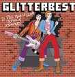 Glitterbest: 20 Pre Punk 'n' Glam Tyerrace Stompers