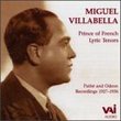 Miguel Villabella - Prince of French Lyric Tenors