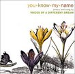 You Know My Name - Poetry and Song