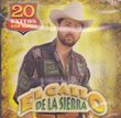 El Gallo De La Sierra " 20 Exitos Con Banda" 100 Anos De Musica