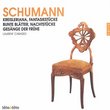 Schumann: Kreisleriana; Fantasiestücke; Bunte Blätter; etc.