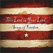 This Land Is Your Land - Songs Of Freedom