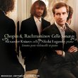 Chopin & Rachmaninov: Cello Sonatas
