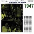 How High Moon 1947