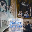 Music for Ballet Lovers