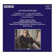 SZYMANOWSKI: Symphonies Nos. 3 and 4 / Concert Overture
