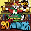20 Cantinazos (W/Dvd)