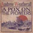 Pox on the Pioneers
