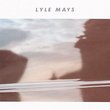Lyle Mays (Reis)