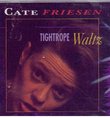 Tightrope Waltz Cate Friesesn