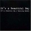 It's A Beautiful Day / Marrying Maiden