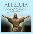 Alleluia, Song Of Gladness, Easter Hymns