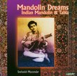 Mandolin Dreams: North Indian Mandolin & Tabla