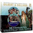 Gilbert & Sullivan: 56 Favourites