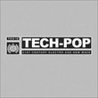 This Is Tech Pop 21st Century Electro & New Wave