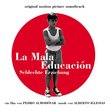 La Mauvaise Education [Original Motion Picture Soundtrack]