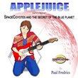 Spacecoyotes & the Secret of the Blue Planet By Pa