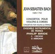 Bach: Concertos pour Violons & Cordes/Concertos For Violins & Strings BWV 1041 1042 1043 1060 Philip Bride (Pierre Verany)
