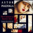 Astor Piazzolla: The 4 Seasons of Buenos Aires