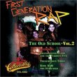 First Generation Rap: The Old School, Vol. 2