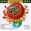 Only Rock'N Roll: 1990-1994 (Series)