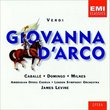 Verdi - Giovanna d'Arco (Joan of Arc)/ Caballé · Domingo · Milnes · LSO · Levine