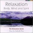 Relaxation Body Mind and Spirit