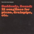 Suddenly, Sound: 21 Songlines for Piano