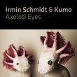 Axolotl Eyes (CD/DVD)