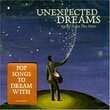 Unexpected Dreams: Songs From the Stars