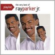 Playlist: The Very Best of Ray Parker, Jr.