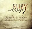 On the Way of Love: Inspired By Rumi