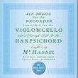 Handel: Six Cello Sonatas