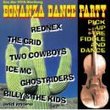 Bonanza Dance Party