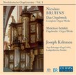 Bruhns/Schildt: Complete Organ Works