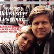 Wolf: Italienisches Liederbuch / Bonney, Hagegard, Persons