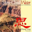 Stone, Cloud, Water: Chinese Meditations on American Landscapes