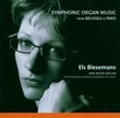 Symphonic Organ Music from Brussels and Paris