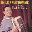 Emile Prud'Homme Joue Edith Piaf Et Char