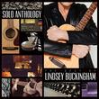 Solo Anthology: The Best Of Lindsey Buckingham (3CD Deluxe Edition)