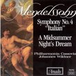 Symphony 4/Midsummer Night's Dream