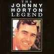 The Johnny Horton Legend