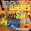 Lost Legends of Surf Guitar: Shockwave