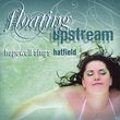 Floating Upstream: Hopewell Sings Hatfield