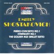 Shostakovich: Piano Concerto No. 1, Symphony No. 1, The Golden Age (Ballet Suite), Piano Concerto No. 2, Symphony No. 5