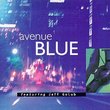 Avenue Blue Featuring Jeff Golub