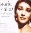 Maria Callas and the Great Sopranos