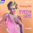 Gaiety Girl: Evelyn Laye: A Tribute: Songs from New Moon, Madame Pompadour, Blue Eyes, Princess Charming, The Night is Young, Paganini, Bitter Sweet, Lights Up, and Three Waltzes