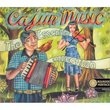 Cajun Music: The Essential Collection